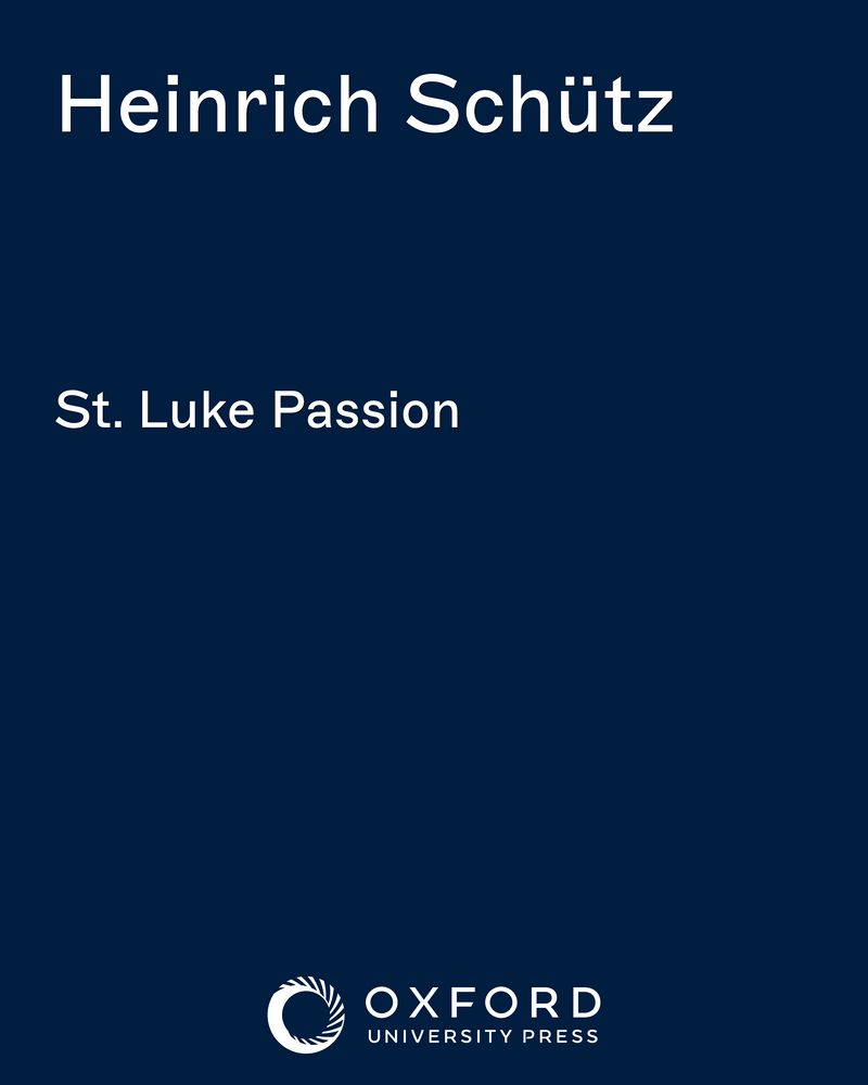 St. Luke Passion — 许茨
