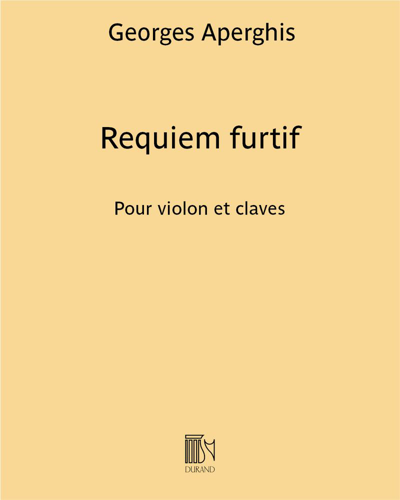 Requiem furtif — Georges Aperghis