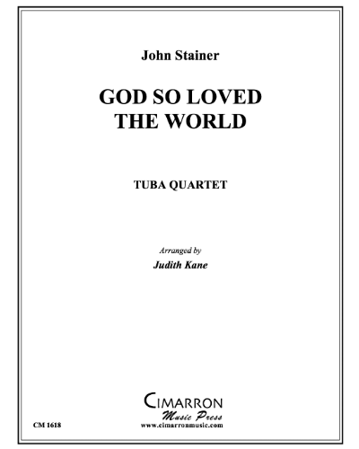 God so Loved the World — John Stainer