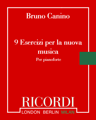 9 Esercizi Per La Nuova Musica — Bruno Canino