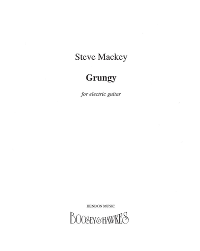 Grungy — Steven Mackey