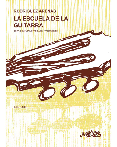 La escuela de la guitarra, Book 3 — Mario Rodríguez Arenas