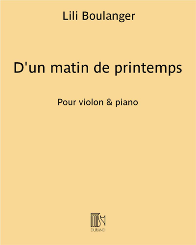 D'un matin de printemps — 莉莉·布朗热
