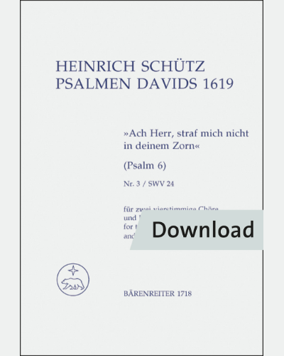 Ach Herr, straf mich nicht in deinem Zorn für 2 Favoritchöre und Basso continuo SWV 24 — 许茨