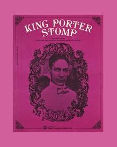King Porter Stomp — Jelly Roll Morton