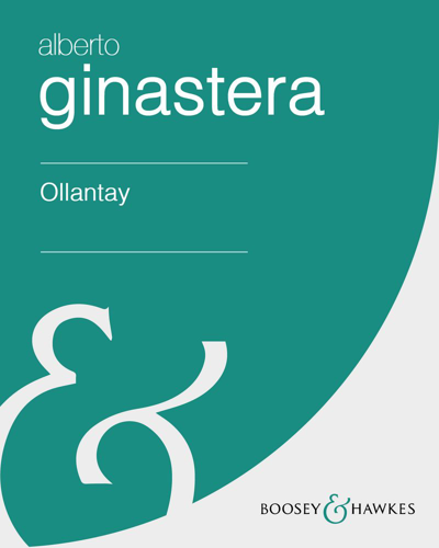 Ollantay, op. 17 — 希纳斯特拉