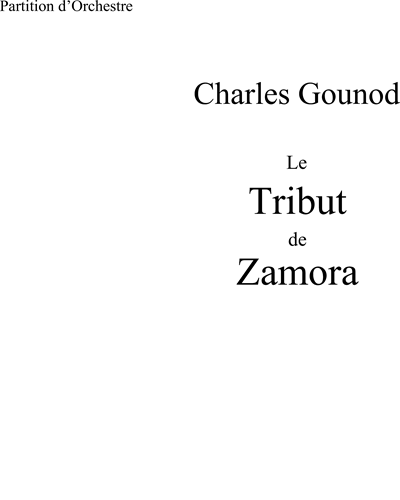 Le Tribut de Zamora: Ballet Music — 古诺