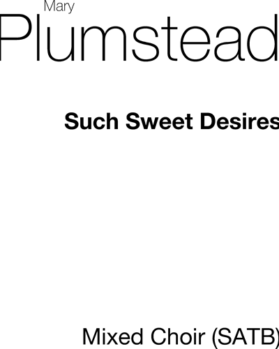 Such Sweet Desires — Mary Plumstead