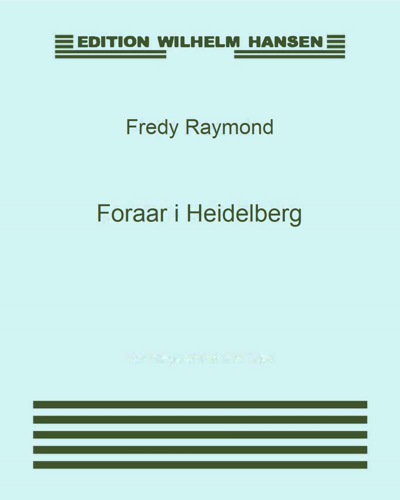 Foraar i Heidelberg — Fred Raymond