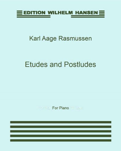 Etudes and Postludes — Karl Aage Rasmussen