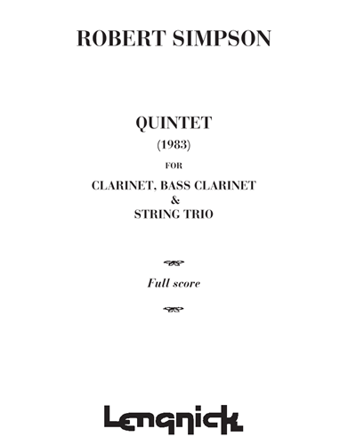 Quintet for Clarinet, Bass Clarinet and String Trio — Robert Simpson