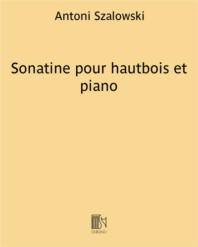 Sonatine for Oboe and Piano — Antoni Szałowski