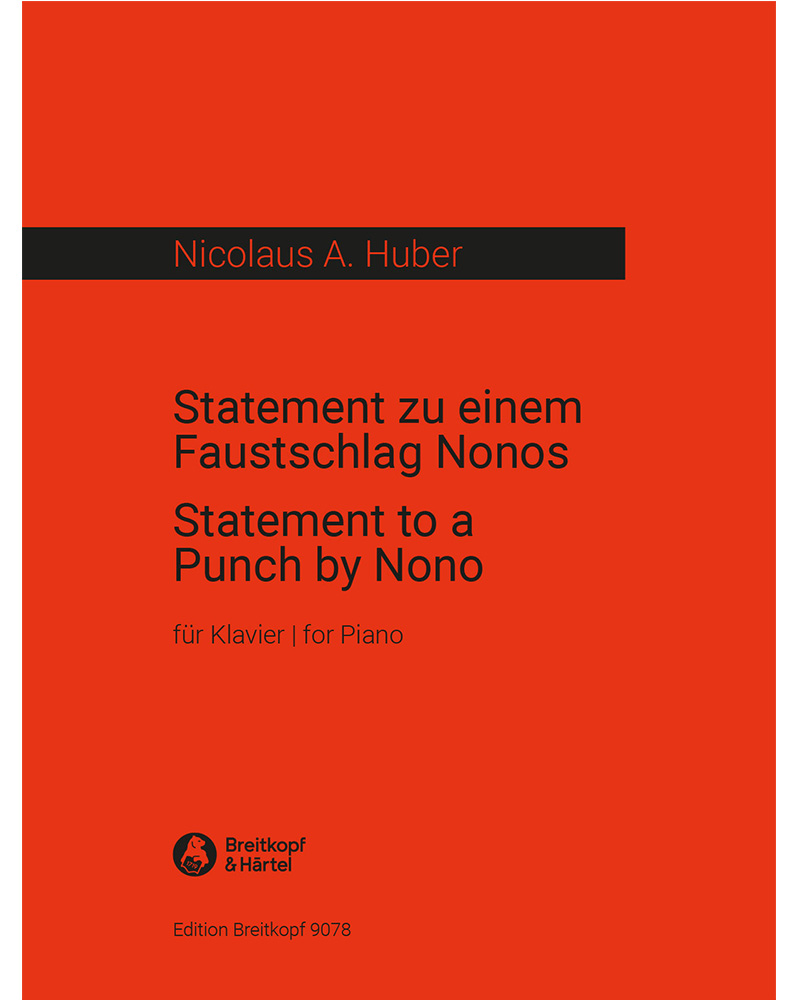 Statement to a Punch by Nono — Nicolaus A. Huber