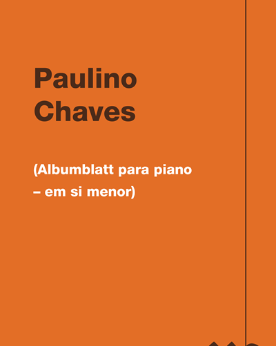 (Albumblatt para piano – em si menor) — Paulino Chaves