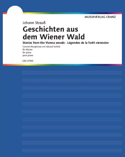 Stories from the Vienna woods — 小约翰·施特劳斯