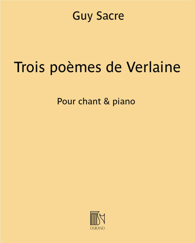 Trois poèmes de Verlaine — Guy Sacre