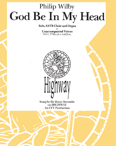 God Be in My Head — Philip Wilby