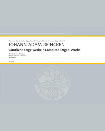 Complete Organ Works — Johann Adam Reincken