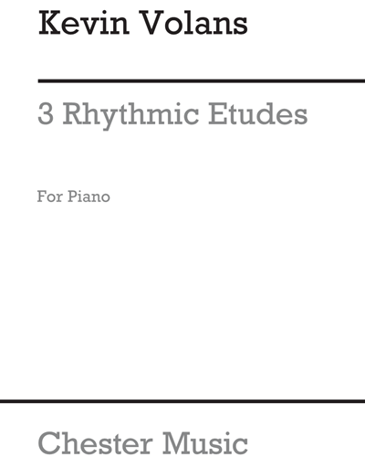 Three Rhythmic Etudes for Piano — Kevin Volans