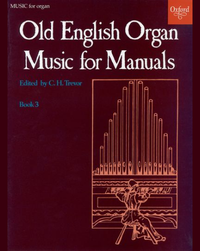 Old English Organ Music for Manuals Book 3 — C. H. Trevor