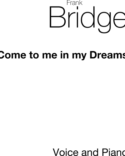 Come to me in my Dreams — 弗兰克·布里奇