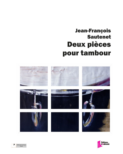 Deux pièces pour tambour — Jean-François Sautenet