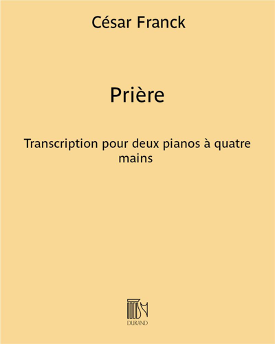 Prière (Excerpt No. 5 from 'Organ Works') — 弗兰克