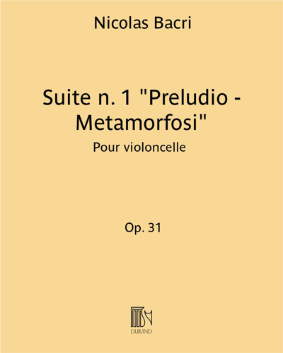 Suite No. 1 'Preludio - Metamorfosi', op. 31 — Nicolas Bacri