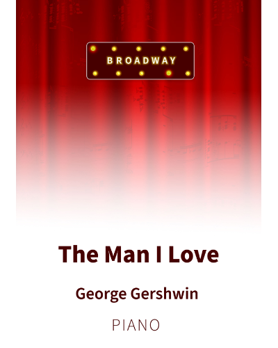 The Man I Love — 格什温
