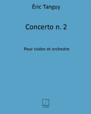 Violin Concerto No. 2 — Éric Tanguy