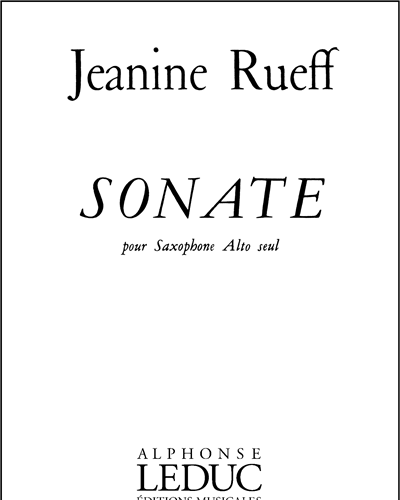 Sonata for Solo Alto Saxophone — Jeanine Rueff