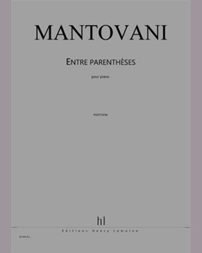 Entre Parenthèses — Bruno Mantovani