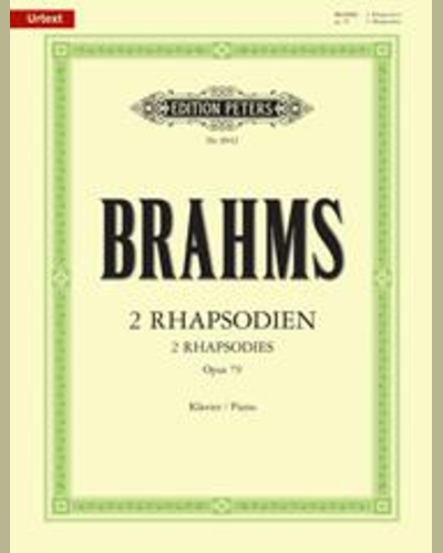 Two Rhapsodies for Piano Op. 79 — Johannes Brahms