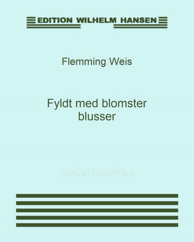 Fyldt med blomster blusser — Flemming Weis