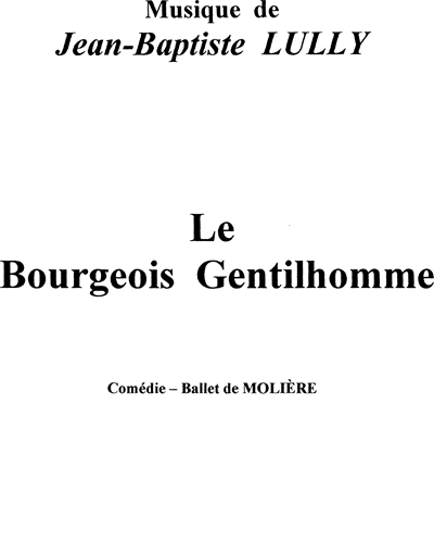 Le Bourgeois gentilhomme — 吕利