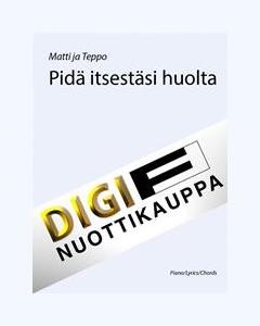 Pidä itsestäsi huolta — Matti ja Teppo
