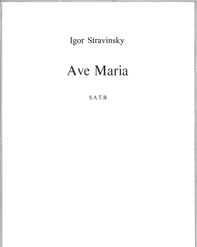 Ave Maria — 斯特拉文斯基