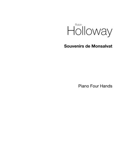 Souvenirs de Monsalvat — 罗宾·霍洛韦