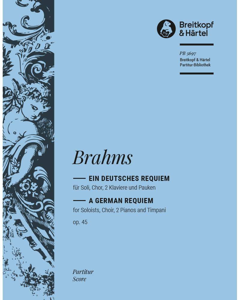 A German Requiem, op. 45 — 勃拉姆斯