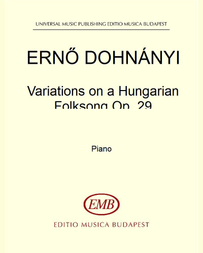 Variations on a Hungarian Folksong op. 29 — Ernst von Dohnányi