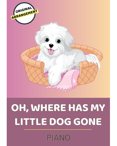 Oh, Where Has My Little Dog Gone — 传统