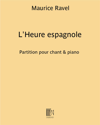 L'Heure espagnole — 拉威尔