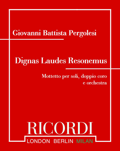 Dignas Laudes Resonemus [Critical Edition] — 佩尔戈莱西
