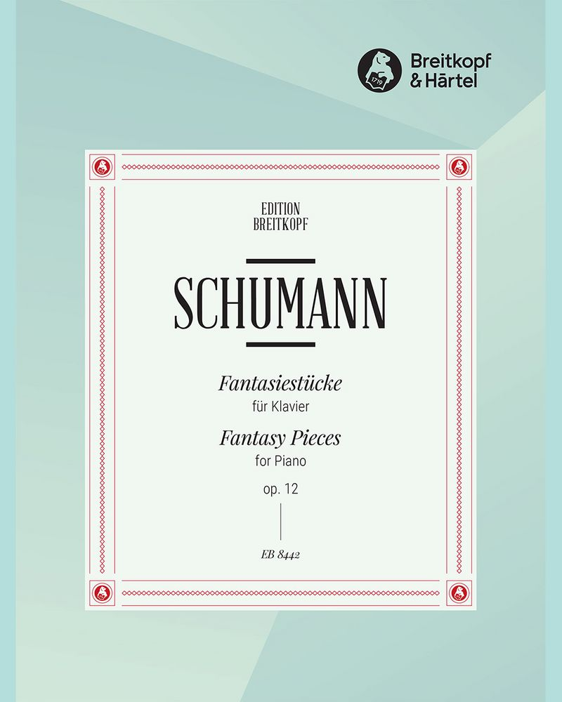 Fantasiestücke op. 12 — Robert Schumann
