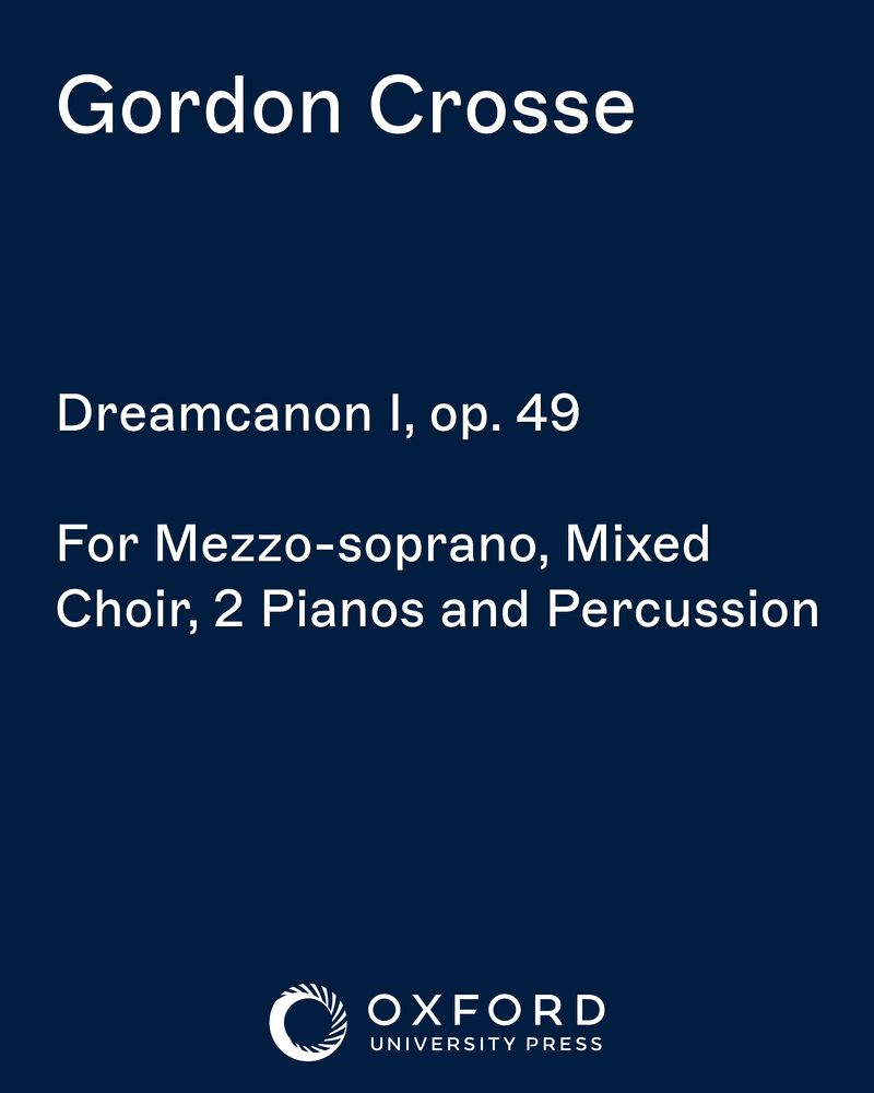 Dreamcanon I, op. 49 — Gordon Crosse