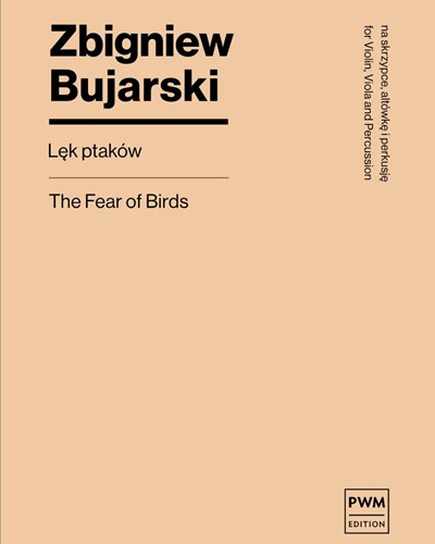The Fear of Birds — Zbigniew Bujarski