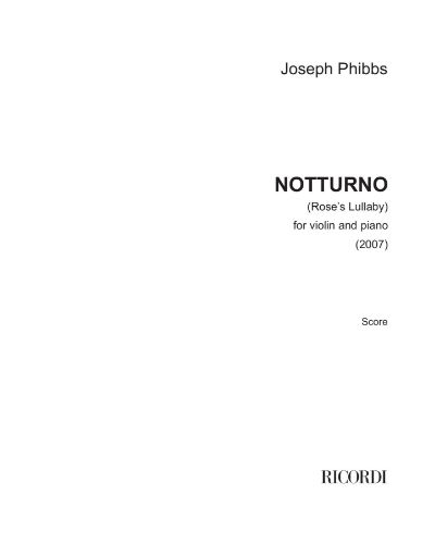Notturno (Rose's Lullaby) — Joseph Phibbs