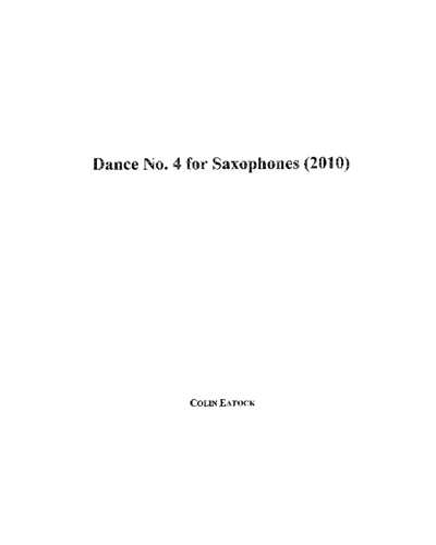 Dance No. 4 for Saxophones (2004) — Colin Eatock