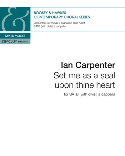 Set me as a seal upon thine heart — Ian Carpenter
