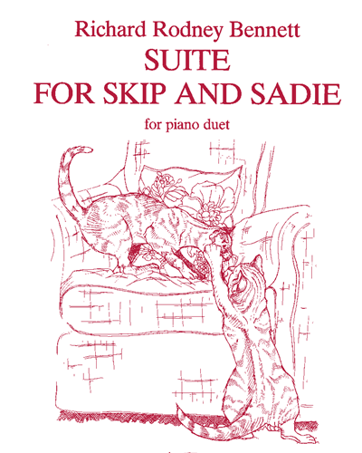 Suite for Skip And Sadie — Richard Rodney Bennett